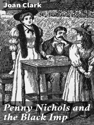 cover image of Penny Nichols and the Black Imp